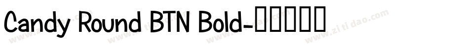 Candy Round BTN Bold字体转换